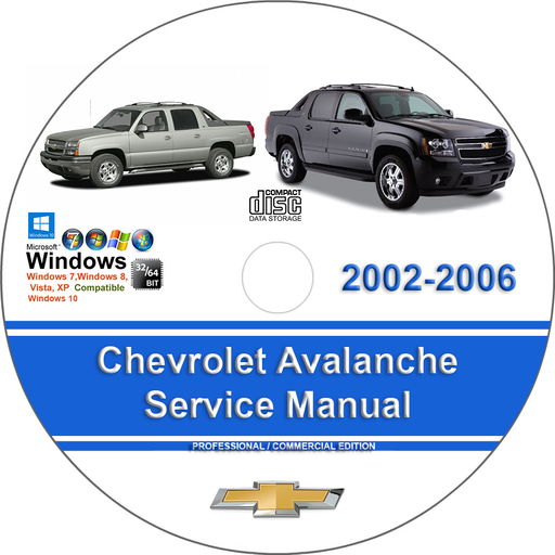 Chevrolet Avalanche 2002 2003 2004 2005 2006 Factory Service Repair Manual + Wiring