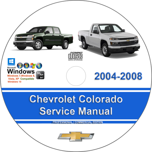 Chevrolet Colorado 2004 2005 2006 2007 2008 Factory Service Repair Manual + Wiring