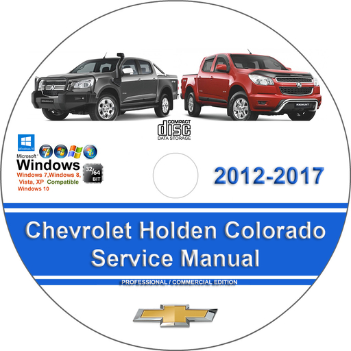 Chevrolet Holden Colorado 2012 2013 2014 2015 2016 2017 Factory Service Repair Manual + Wiring