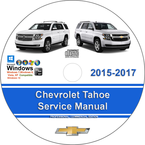 Chevrolet Tahoe 2015 2016 2017 Factory Service Repair Manual + Wiring