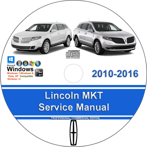 Lincoln MKT 2010 2011 2012 2013 2014 2015 2016 Factory Service Repair Manual