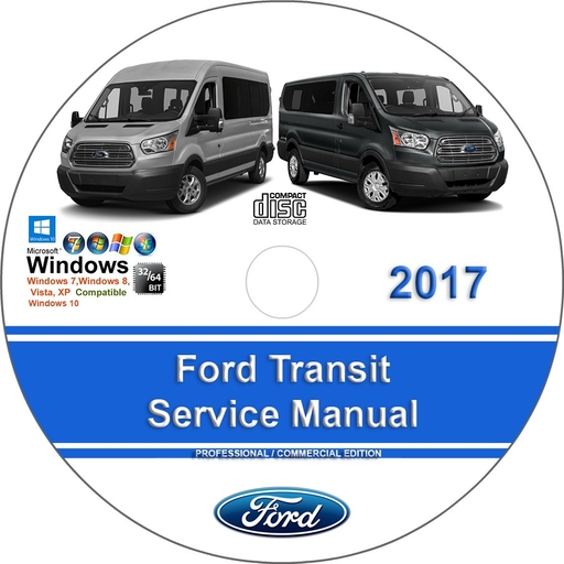 Ford Transit 2017 150 250 350 Factory Service Repair Manual + Wiring