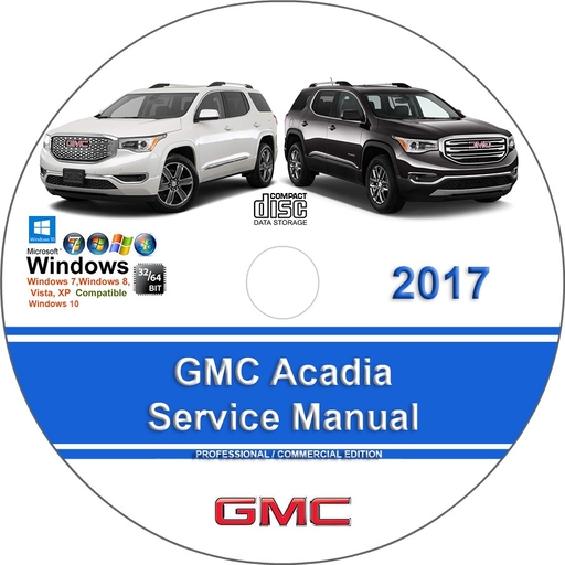 GMC Acadia 2017 Factory Service Repair Manual + Wiring