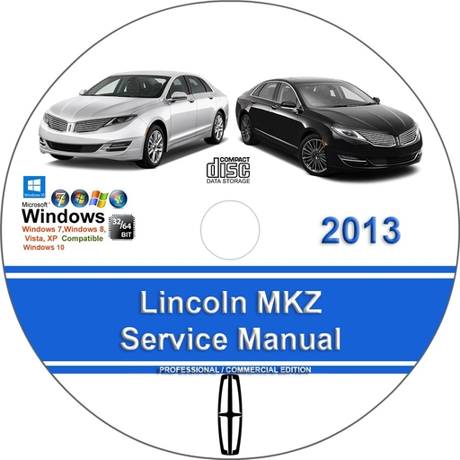Lincoln MKZ 2013 Factory Service Repair Manual + Wiring