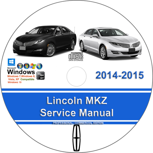Lincoln MKZ 2014 2015 Factory Service Repair Manual + Wiring