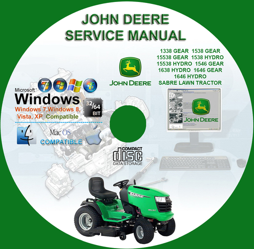 John Deere 1338 Gear 1538 Gear 1538 Hydro 15538 Gear 15538 Hydro 1546 Gear 1638 Hydro 1646 Gear 1646 Hydro Sabre Lawn Tractor Factory Service Repair Workshop Manual TM–GX10131