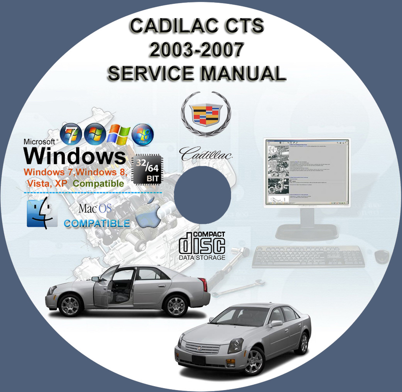 Cadillac CTS 2003 2004 2005 2006 2007 Service Repair Manual Manuals For You