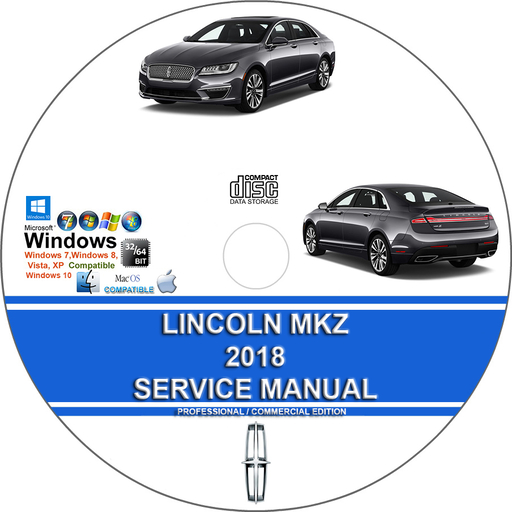 Lincoln MKZ 2018 Factory Workshop Service Repair Manual + Wiring Diagrams