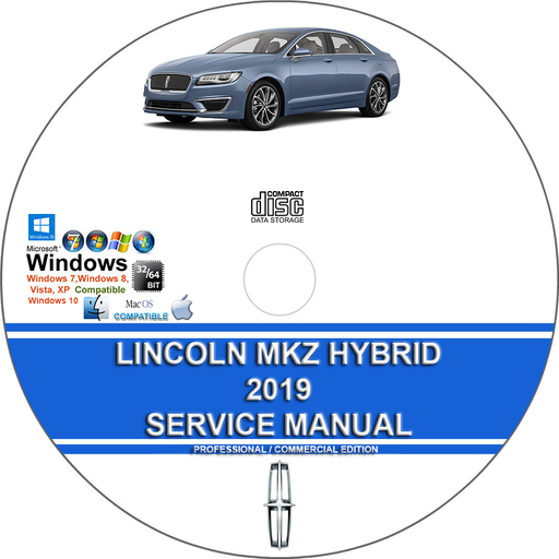 Lincoln MKZ Hybrid 2019 Factory Workshop Service Repair Manual + Wiring Diagrams