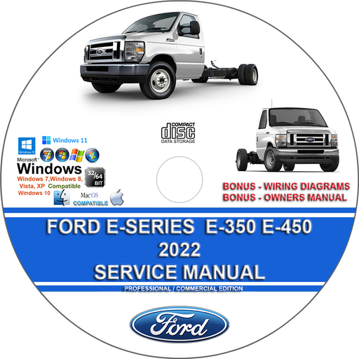 Ford E Series E350 E450 2022 Factory Workshop Service Repair Manual + Wiring Diagrams