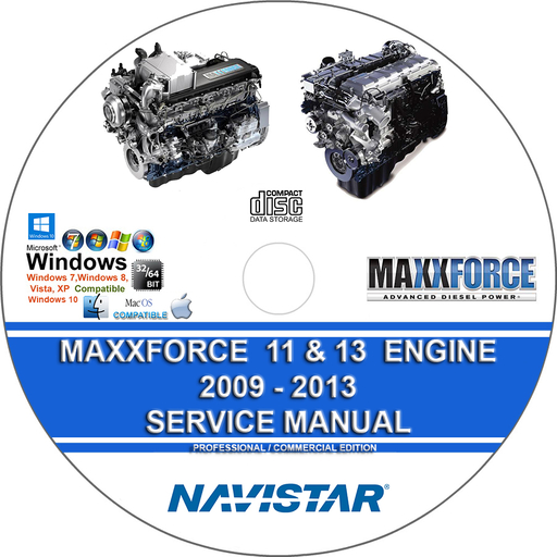 Navistar MaxxForce 11 and 13 EPA10 Engine 2009 2010 2011 2012 2013 Factory Service Repair Manual Maxx Force