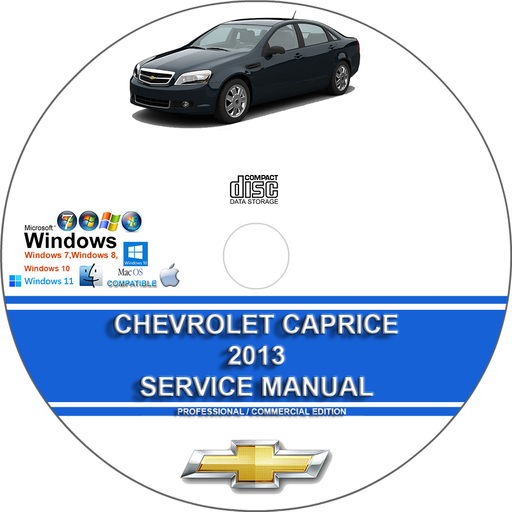 Chevrolet Caprice 2013 4.8L 5.3L 6.0L 6.2L 7.0L Factory Workshop Service Repair Manual
