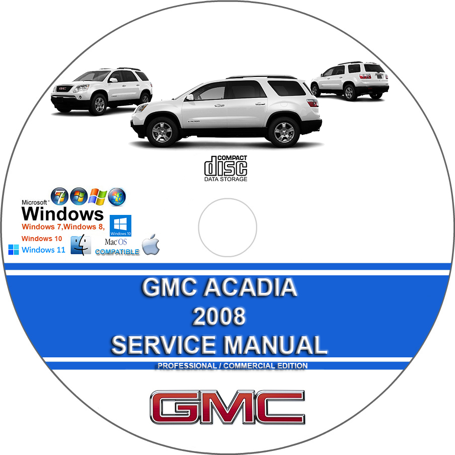 GMC Acadia 2008 Factory Workshop Service Repair Manual