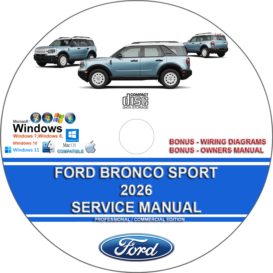 Ford Bronco Sport 2026 Factory Workshop Service Repair Manual + Wiring Diagrams