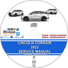 Lincoln Corsair 2023 Factory Workshop Service Repair Manual + Full Wiring Diagrams