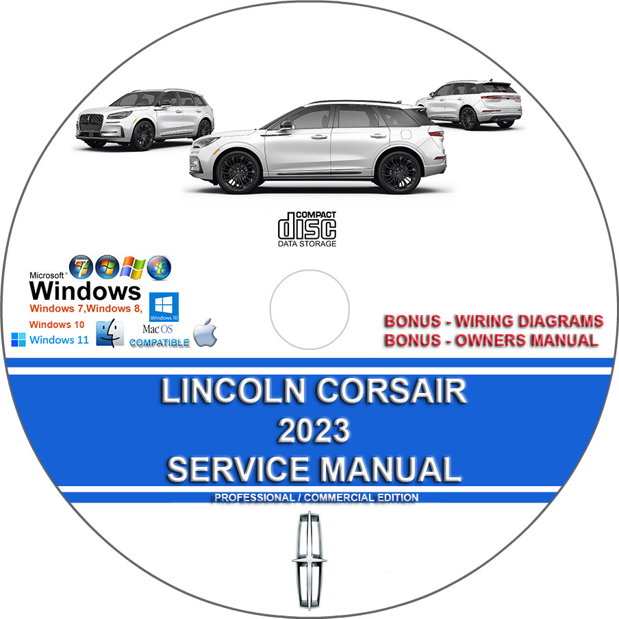 Lincoln Corsair 2023 Factory Workshop Service Repair Manual + Full Wiring Diagrams
