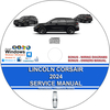 Lincoln Corsair 2024 Factory Workshop Service Repair Manual + Full Wiring Diagrams
